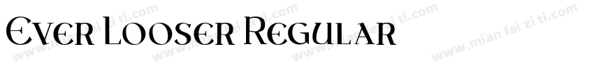 Ever Looser Regular字体转换